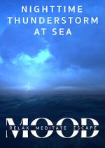 Watch Nighttime Thunderstorm at Sea: Mood - Relax, Meditate, Escape Gomovies123