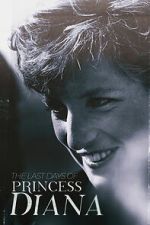 Watch The Last Days of Princess Diana Gomovies123