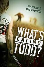 Watch What\'s Eating Todd? Gomovies123