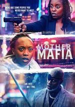Watch Mother Mafia Gomovies123