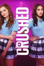 Watch Crushed Gomovies123
