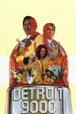 Watch Detroit 9000 Gomovies123