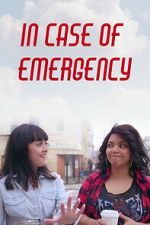 Watch In Case of Emergency Gomovies123