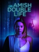 Watch My Amish Double Life Gomovies123