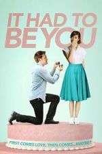 Watch It Had to Be You Gomovies123