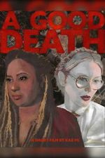 Watch A Good Death Gomovies123