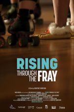 Watch Rising Through the Fray Gomovies123