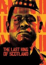 Watch The Last King of Scotland Gomovies123
