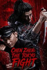 Watch Chen Zhen: The Tokyo Fight Gomovies123
