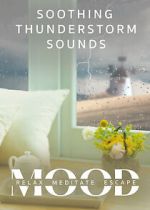 Watch Soothing Thunderstorm: Mood - Relax, Meditate, Escape Gomovies123