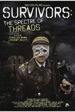 Watch Survivors: The Spectre of Threads Gomovies123
