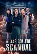 Watch Killer College Scandal (TV Movie) Gomovies123