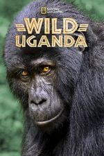 Watch Wild Uganda Gomovies123