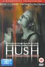 Watch Hush Gomovies123