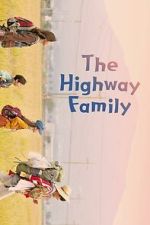 Watch The Highway Family Gomovies123