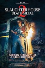 Watch Slaughterhouse 2 Gomovies123
