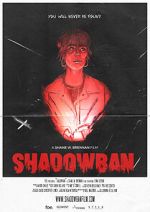 Watch Shadowban (Short 2022) Gomovies123