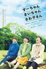 Watch Sue, Mai & Sawa: Righting the Girl Ship Gomovies123