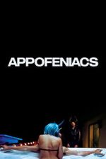 Watch Appofeniacs Gomovies123