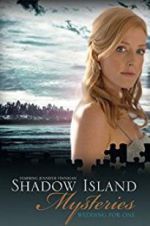 Watch Shadow Island Mysteries: Wedding for One Gomovies123