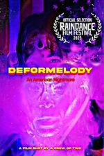 Watch Deformelody: An American Nightmare Gomovies123