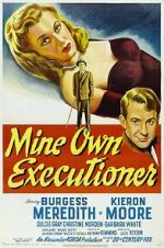 Watch Mine Own Executioner Gomovies123