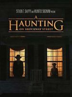 Watch A Haunting on Brockway Street Gomovies123