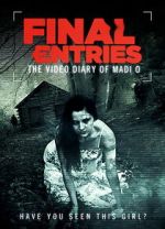 Watch The Video Diary of Madi O, the Final Entries Gomovies123