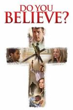 Watch Do You Believe? Gomovies123