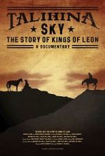 Watch Talihina Sky: The Story of Kings of Leon Gomovies123