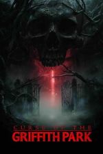 Watch Curse of Griffith Park Gomovies123