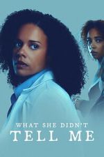 Watch What She Didn\'t Tell Me Gomovies123