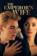 Watch The Emperor\'s Wife Gomovies123