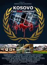 Watch Kosovo: Can You Imagine? Gomovies123
