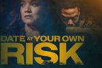 Watch Date at Your Own Risk Gomovies123