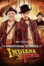 Watch The Unofficial Science of Indiana Jones Gomovies123