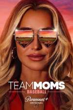 Watch Team Moms: Baseball Season 1 Episode 1 Gomovies123