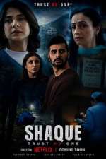 Watch Shaque: Trust No One Season 1 Episode 1 Gomovies123