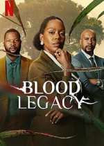 Watch Blood Legacy Season 2 Episode 1 Gomovies123