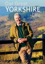 Watch Our Great Yorkshire Life Season 4 Episode 3 Gomovies123