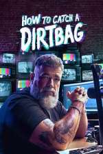 Watch How to Catch a Dirtbag Season 1 Episode 8 Gomovies123